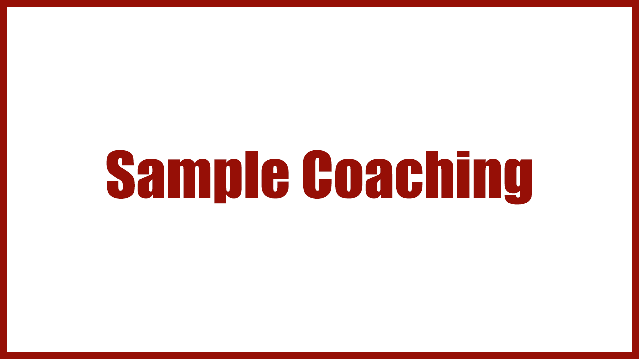 Sample Coaching